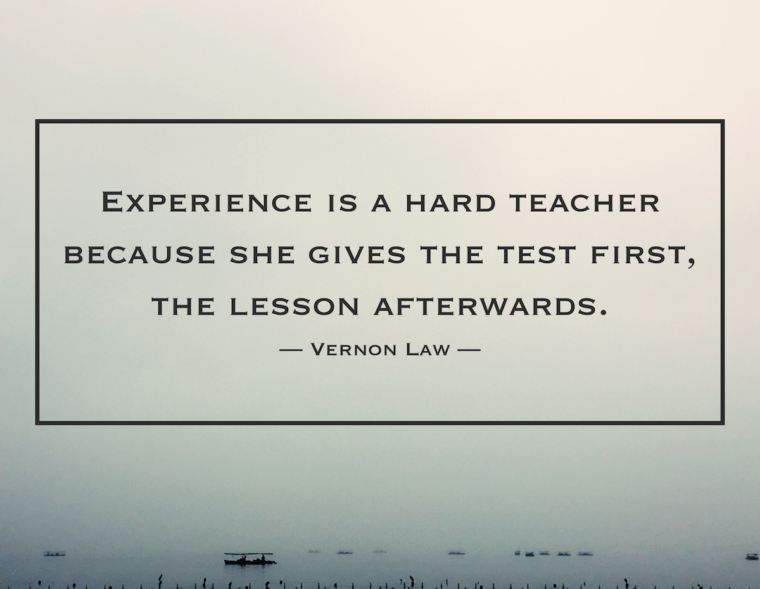 images/quotes/experience-is-a-hard-teacher-because.png