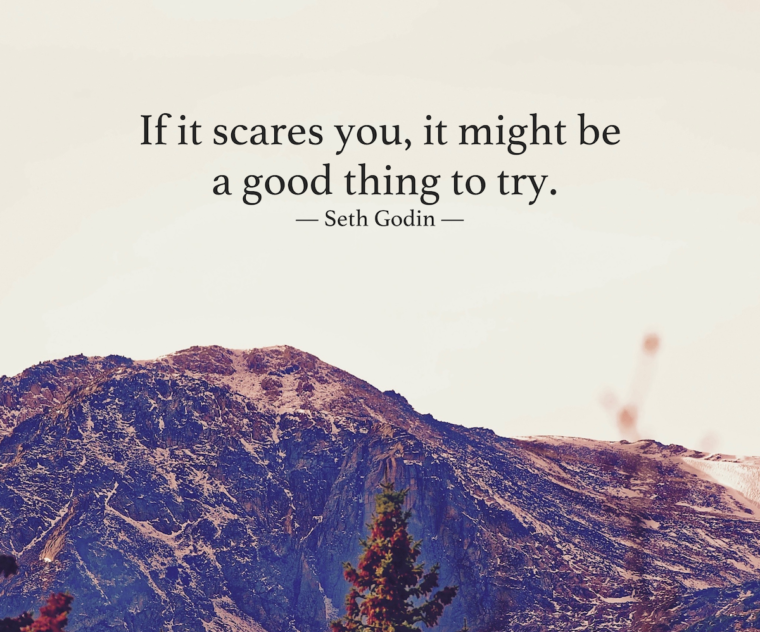 images/quotes/if-it-scares-you-it-might.png