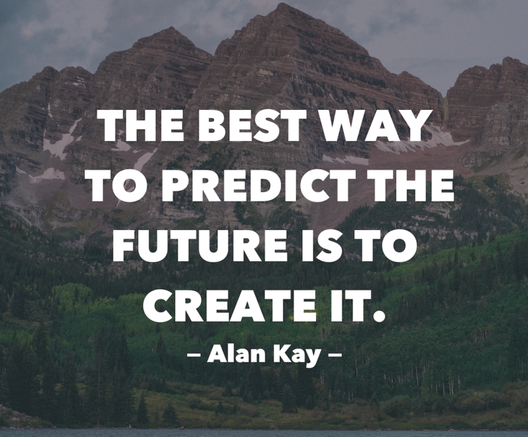 images/quotes/the-best-way-to-predict-the-future.png